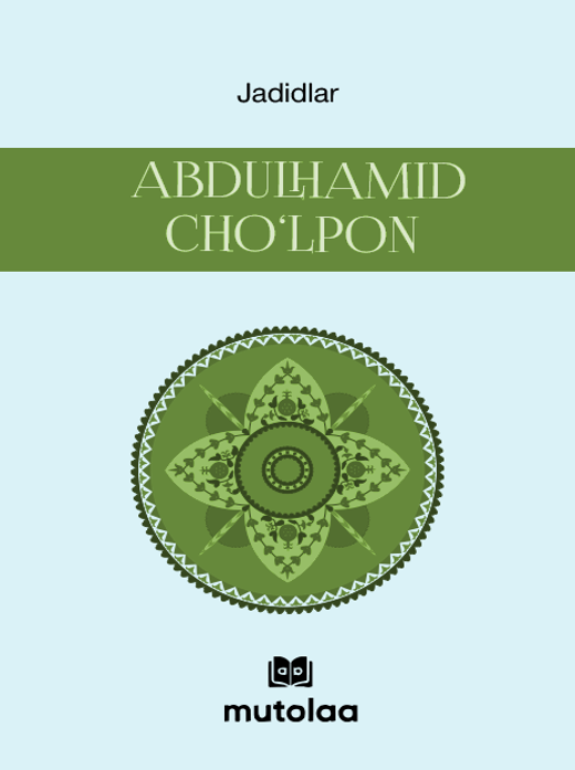 Jadidlar: Abdulhamid Choʻlpon