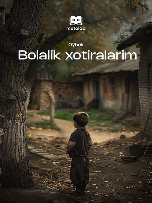 Bolalik xotiralarim