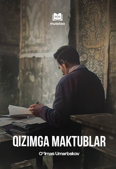 Qizimga maktublar