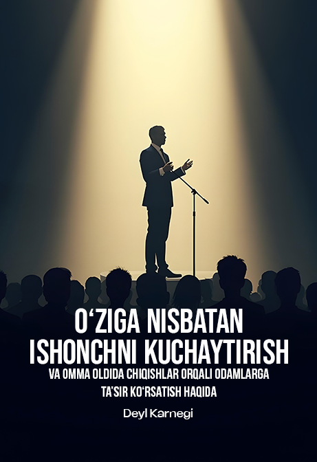 Oʻziga nisbatan ishonchni kuchaytirish va omma oldida chiqishlar orqali odamlarga taʼsir koʻrsatish haqida